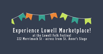 Experience Lowell Marketplace